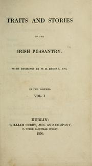 Traits and stories of the Irish peasantry by William Carleton