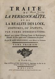 Traite de la personnalité et de la réalité des loix, coutumes, ou statuts, par forme d'observations by Louis Boullenois
