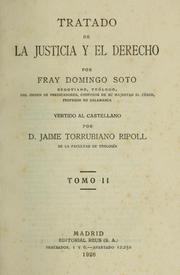 Cover of: Tratado de la justicia y el derecho, vertido al castellano por Jaime Torrubiano Ripoll by Domingo de Soto