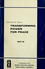 Cover of: Transforming power for peace by Lawrence S. Apsey