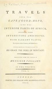 Cover of: Travels from the Cape of Good-Hope, into the interior parts of Africa: including many interesting anecdotes ; with elegant plates, descriptive of the country and inhabitants