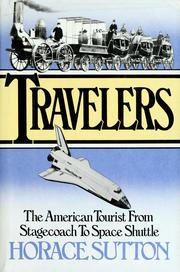 Cover of: Travelers, the American tourist from stagecoach to space shuttle