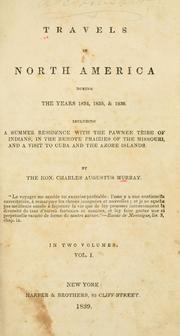 Cover of: Travels in North America during the years 1834, 1835, & 1836 by Sir Charles Augustus Murray