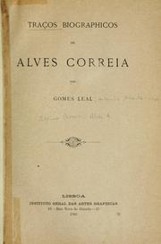 Cover of: Traços biographicos de Alves Correia by Gomes Leal