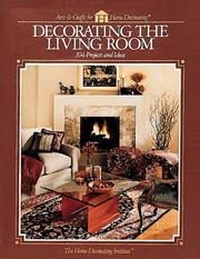 Cover of: Decorating the living room by Home Decorating Institute (Minnetonka, Minn.)