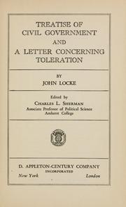 Cover of: Treatise of civil government and A letter concerning toleration by John Locke