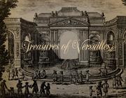 Cover of: Treasures of Versailles: a loan exhibition from the French Government.