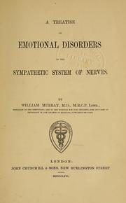 Cover of: A treatise on emotional disorders of the sympathetic system of nerves