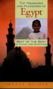 Cover of: The treasures and pleasures of Egypt: best of the best