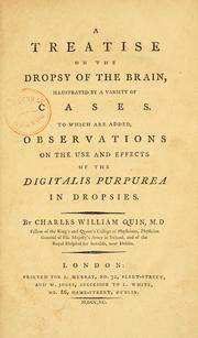 A treatise on the dropsy of the brain by Charles William Quin