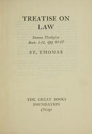 Cover of: Treatise on law: Summa theologica, books I-II, QQ 90-97.
