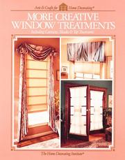 Cover of: More creative window treatments: including curtains, shades & top treatments