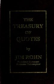 Cover of: The treasury of quotes by E. James Rohn