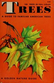 Cover of: Trees: a guide to familiar American trees