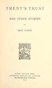 Cover of: Trent's trust and other stories. by Bret Harte, Bret Harte