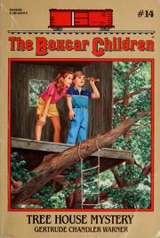 Cover of: Tree house mystery. by Gertrude Chandler Warner