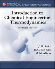 Introduction to chemical engineering thermodynamics by J. M. Smith