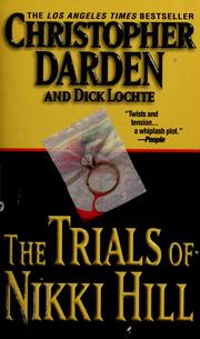 Cover of: The trials of Nikki Hill