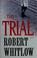 Cover of: The trial