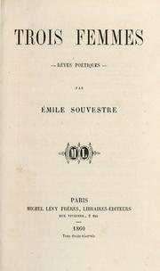 Cover of: Trois femmes: Rêves poétiques