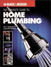 Cover of: The Complete Guide to Home Plumbing