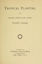Cover of: Tropical planting and instructions for using plant food