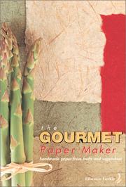 Cover of: The Gourmet Paper Maker