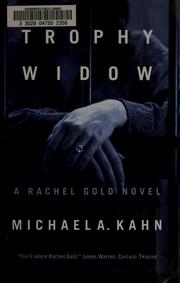 Cover of: Trophy widow by Michael A. Kahn