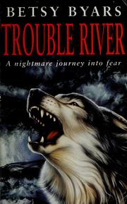 Cover of: Trouble river.