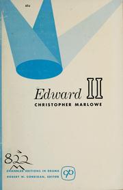 Cover of: The troublesome reign and lamentable death of Edward the Second. by Christopher Marlowe