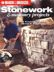 Cover of: Stonework & Masonry Projects: New Projects in Stone, Brick & Concrete (Black & Decker Home Improvement Library)