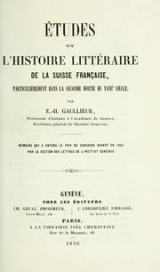 Cover of: Études sur l'histoire littéraire de la Suisse française by Gaullieur, Eusèbe Henri Alban