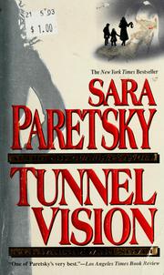 Cover of: Tunnel vision by Sara Paretsky, Sara Paretsky