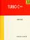 Cover of: Turbo C++ version 3.0 user's guide