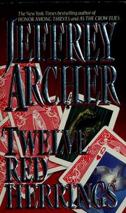Cover of: Twelve red herrings by Jeffrey Archer