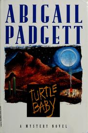 Cover of: Turtle baby by Abigail Padgett