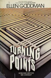 Cover of: Turning points by Ellen Goodman