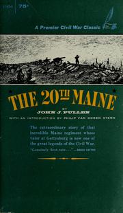 Cover of: The Twentieth Maine: a volunteer regiment in the Civil War