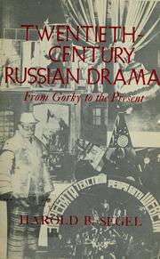 Cover of: Twentieth-century Russian drama: from Gorky to the present