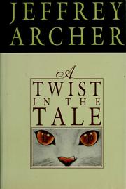 Cover of: A twist in the tale by Jeffrey Archer