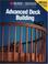 Cover of: Advanced Deck Building