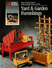 Cover of: Yard & Garden Furnishings: Basic Wood Projects With Portable Power Tools (Portable Workshop)