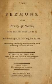 Cover of: Two sermons on the atrocity of suicide by Joseph Lathrop