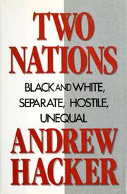 Cover of: Two nations: black and white, separate, hostile, unequal