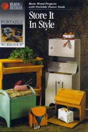 Cover of: Store It in Style: Basic Wood Projects With Portable Power Tools (Portable Workshop)