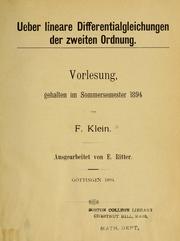 Cover of: Ueber lineare differentialgleichungen der zweiten ordnung. by Felix Klein