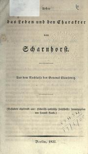 Cover of: Ueber das Leben und den Charakter von Scharnhorst.
