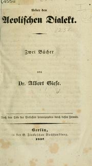 Cover of: Ueber den aeolischen Dialekt: zwei Bücher