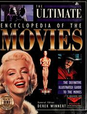 Cover of: The Ultimate encyclopedia of the movies by general editor, Derek Winnert ; foreword by Barry Norman.