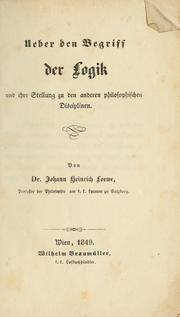 Cover of: Ueber den Begriff der Logik und ihre Stellung zu den anderen philosophischen Disciplinen